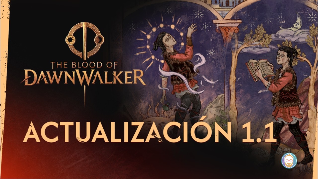 The Blood of Dawnwalker se pone chido con su actualización 1.1
